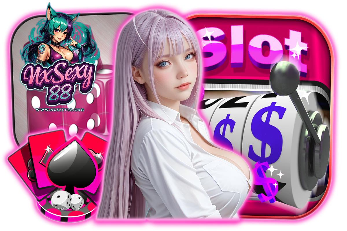nxsexy88 สล็อต